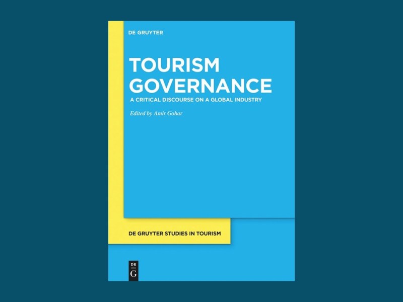 Book Launch: Tourism Governance: A Critical Discourse on a Global&nbsp;Industry